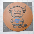 Load image into Gallery viewer, 3D Printed Highland Cow Happy Father's Day Round Plaque