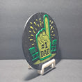 Load image into Gallery viewer, 3D Printed No. 1 Dad 2D Art Round Plaque
