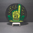 Load image into Gallery viewer, 3D Printed No. 1 Dad 2D Art Round Plaque