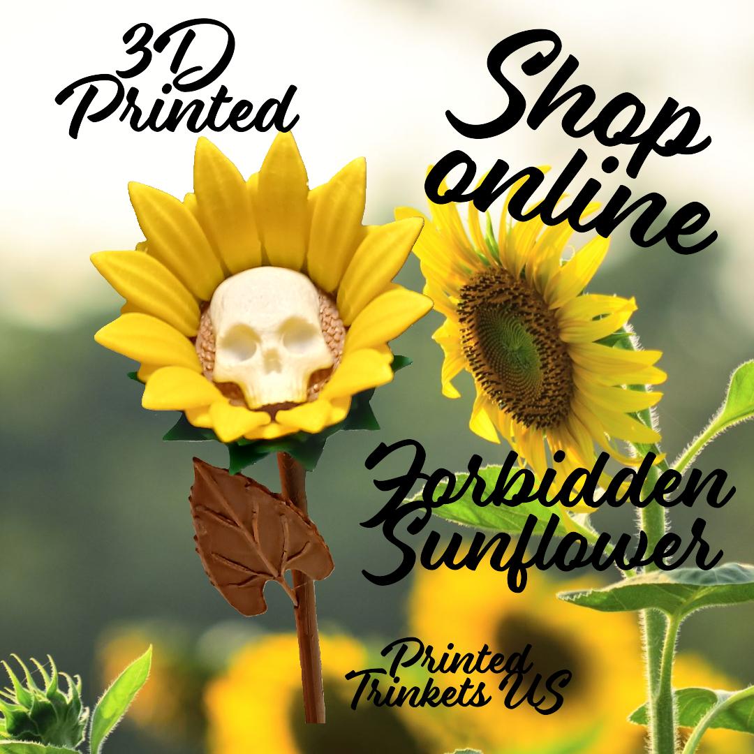 3D Printed Forbidden Sunflower – Printed Trinkets US