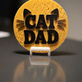 Load image into Gallery viewer, 3D Printed Cat Dad 2D Art Round Plaque