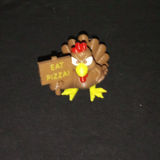 3D Printed Eat Pizza Turkey