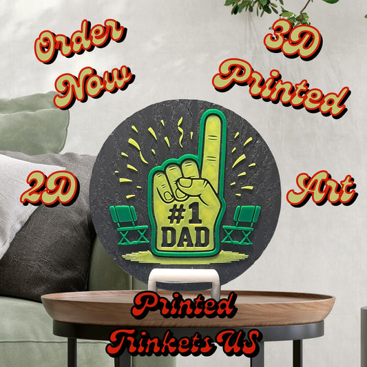 3D Printed No. 1 Dad 2D Art Round Plaque
